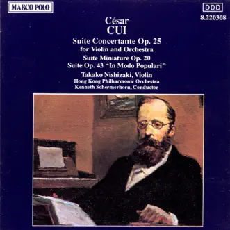 Cui: Suite Concertante; Suite Miniature by Takako Nishizaki, Hong Kong Philharmonic Orchestra & Kenneth Schermerhorn album reviews, ratings, credits