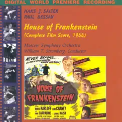 Salter: House of Frankenstein (Soundtrack form the Motion Picture) by Moscow Symphony Orchestra & William T. Stromberg album reviews, ratings, credits