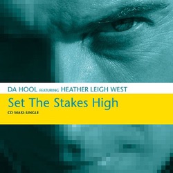Da Hool - Set the Stakes High (Radio Edit)