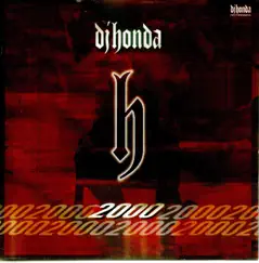 H 2000 by Dj honda album reviews, ratings, credits