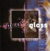 Dust and Glass, 2001