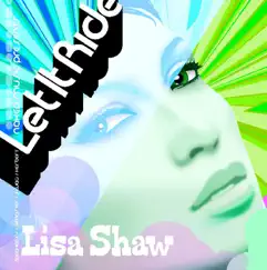 Let It Ride - EP by Lisa Shaw album reviews, ratings, credits