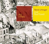 Jazz In Paris, Vol. 67: René Urtreger joue Bud Powell