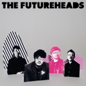The Futureheads - A to B