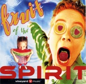 Kids Vineyard Worship: Fruit of the Spirit