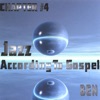 Jazz According to Gospel Chapter 4