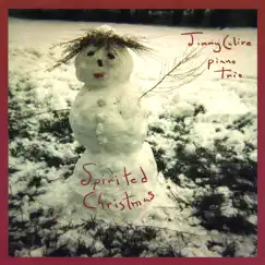Spirited Christmas by Jimmy Calire Piano Trio album reviews, ratings, credits