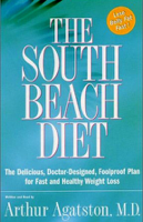 Arthur Agatston, MD - The South Beach Diet: The Delicious, Doctor-Designed, Foolproof Plan for Fast and Healthy Weight Loss (Abridged Nonfiction) artwork
