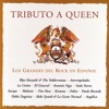 Tributo a Queen - Los Grandes del Rock en Español