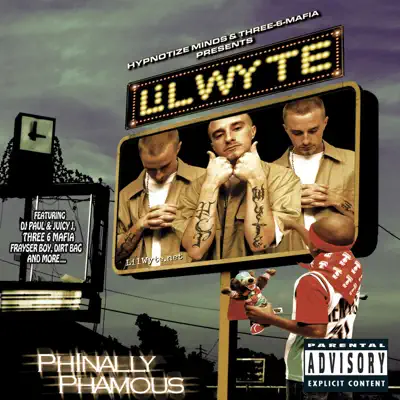 Phinally Phamous - Lil' Wyte