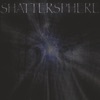Shattersphere