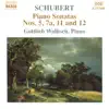 Schubert: Piano Sonatas Nos. 5, 7A, 11 and 12 album lyrics, reviews, download
