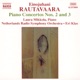 RAUTAVAARA/PIANO CONCERTOS NOS 2 & 3 cover art