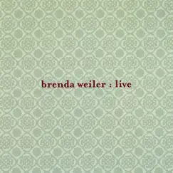Brenda Weiler Live by Brenda Weiler album reviews, ratings, credits