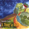 A Thing So Real