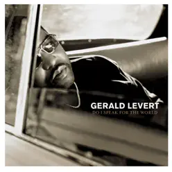 Do I Speak for the World - Gerald Levert