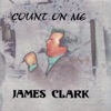 James Clark - By Any Other Name