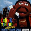 The Best Uncensored Crank Calls, Vol. 2