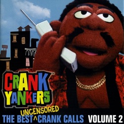 Crank Yankers / Sav Macauley - The Phone Zone