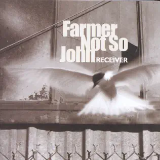 baixar álbum Farmer Not So John - Receiver