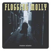 If I Ever Leave This World Alive by Flogging Molly