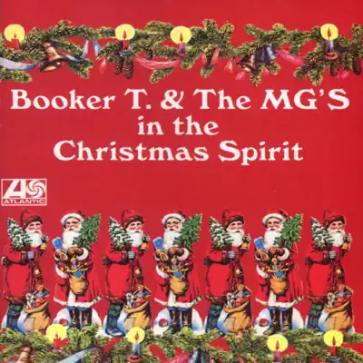 In the Christmas Spirit - Booker T. & The Mg's In the Christmas Spirit - Booker T. & The Mg's