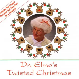 Grandma Got Ran Over By a Reindeer by Dr. Elmo song reviws