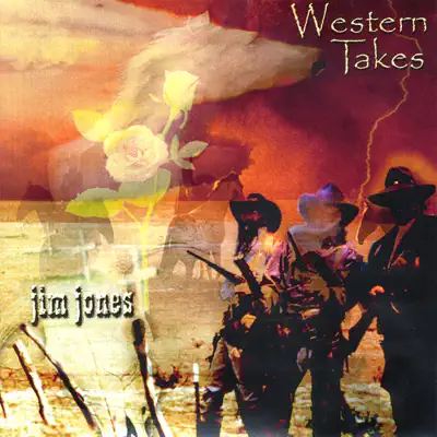 Western Takes - Jim Jones