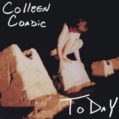 Colleen Coadic - I Died Tomorrow