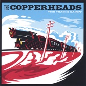 The Copperheads - So Far Gone