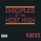 Lift Him Up - Disciples of the Most High lyrics
