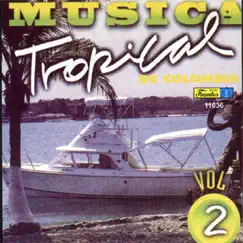 Musica Tropical de Colombia, Vol. 2 by Various Artists album reviews, ratings, credits