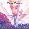 Two Trees, 2003