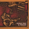 Johnny Max & Friends