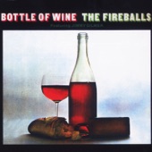 The Fireballs - Bottle of Wine (Single Version)