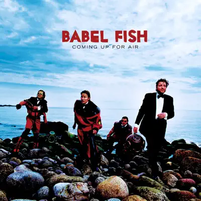 Coming Up for Air - Babel Fish