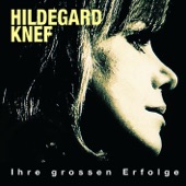 Hildegard Knef: Ihre großen Erfolge