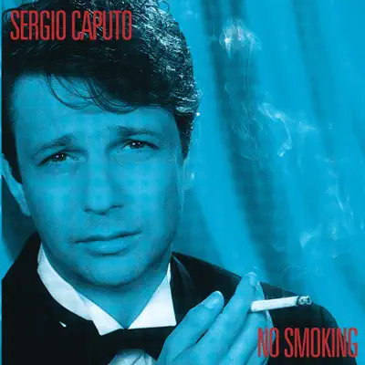 No Smoking - Sergio Caputo
