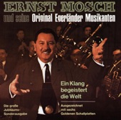 Ernst Mosch Und Seine Original Egerländer Musikanten - Egerland - Heimatland