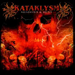 Shadows & Dust - Kataklysm