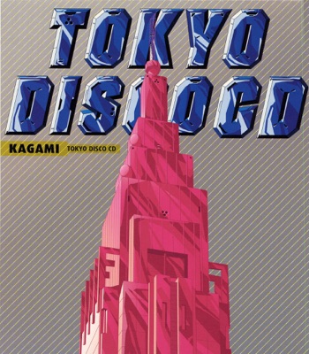 Tokyo Disco Music All Night Long Kagami Shazam