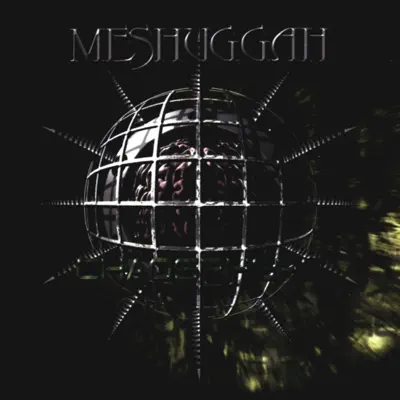 Chaosphere - Meshuggah