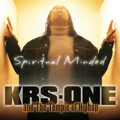 Spiritual Minded - KRS One