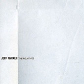 Jeff Parker - Mannerisms