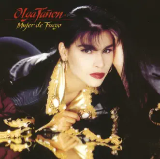 Mujer de Fuego by Olga Tañón album reviews, ratings, credits