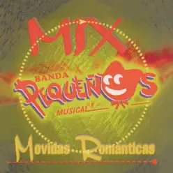 Mix Movidas Románticas - Banda Pequeños Musical