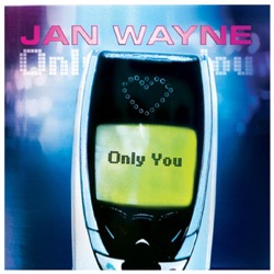Jan Wayne - Only You