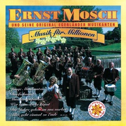 Ernst Mosch und seine Original Egerländer Musikanten & Ernst Mosch & seine Original Egerländer Musikanten - Dorfschmied