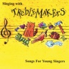 Singing With Treblemakers: Songs for Young Singers, 2002