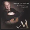 24 Concert Etudes: The Classical Guitar of Doug Smith album lyrics, reviews, download